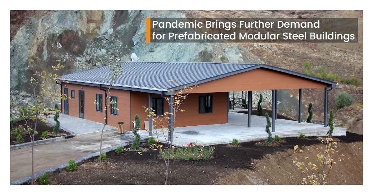 Pandemic Brings Further Demand for Prefabricated Modular Steel Buildings