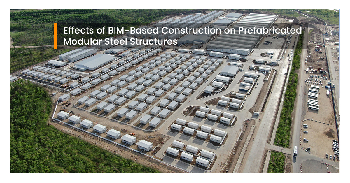 Effects of BIM-Based Construction on Prefabricated Modular Steel Structures
